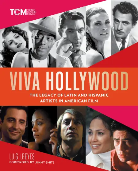 Viva Hollywood by Luis I. Reyes