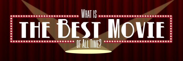 INFOGRAPHIC: What is the Best Movie of All Time?