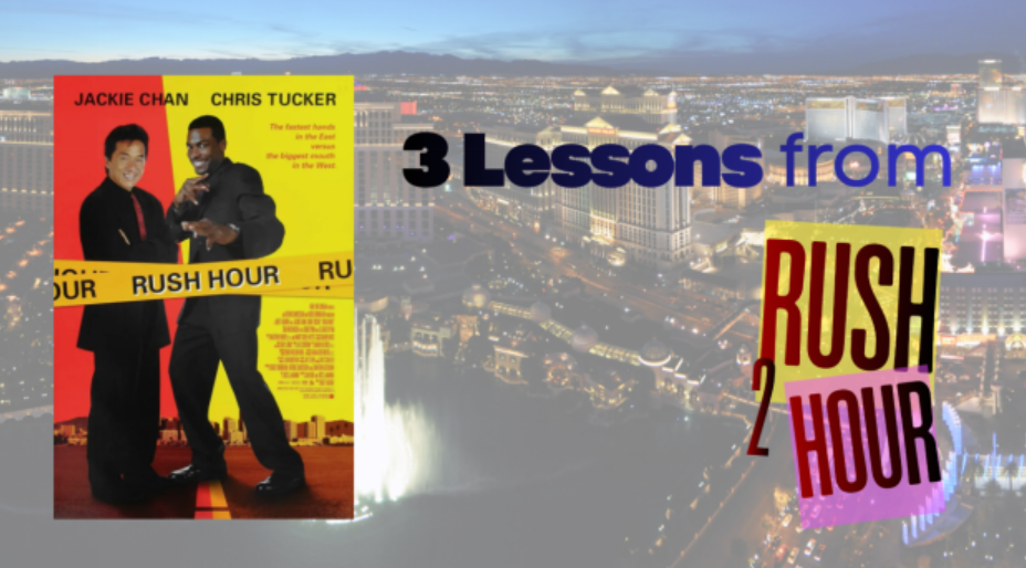 Rush Hour 2: 3 Unexpected Lessons You Can Steal From Movie